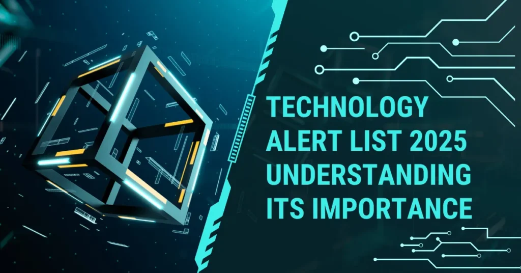 Technology Alert List